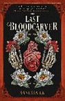 Vanessa Le - Last Bloodcarver