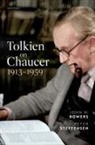 John M. Bowers, John M. (Professor of English Bowers, Bowers John M., Peter Steffensen - Tolkien on Chaucer, 1913-1959