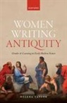 Helena Taylor, Helena (Associate Professor of French and Taylor, Taylor Helena - Women Writing Antiquity