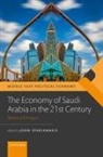 John (Senior Scholar Sfakianakis, John Sfakianakis - Economy of Saudi Arabia in the 21st Century