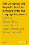 Giuliano (Associate Professor Bocci, Giuliano Bocci, Bocci Giuliano, Daniele Botteri, Claudia Manetti, Vincenzo Moscati... - Rich Descriptions and Simple Explanations in Morphosyntax and
