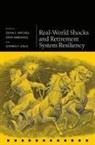 Olivia S. (International Foundation of E Mitchell, Olivia S. Mitchell, Mitchell Olivia S., John Sabelhaus, Sabelhaus John, Stephen Utkus - Real-World Shocks and Retirement System Resiliency