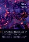 Helge Kragh, Helge (Emeritus Professor Kragh, Prof Helge Kragh, Helge Kragh, Malcolm Longair, Longair Malcolm - Oxford Handbook of the History of Modern Cosmology