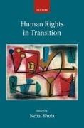 Nehal (Chair of Public International Law Bhuta, Nehal Bhuta,  Bhuta Nehal - Human Rights in Transition