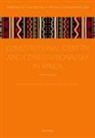 Charles M. Fombad, Charles M. (Director Fombad, Nico Steytler, Charles M. Fombad, Fombad Charles M., Nico Steytler... - Constitutional Identity and Constitutionalism in Africa