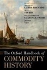 William Gervase Clarence-Smith, Jonathan Curry-Machado, Jonathan (Associate Fellow At the C Curry-Machado, Curry-Machado Jonathan, Oxford Handbooks, Jean Stubbs... - Oxford Handbook of Commodity History