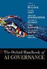 Justin B. (Associate Professor Affiliate Bullock, Justin B. Bullock, Yu-Che Chen, Chen Yu-Che, Johannes Himmelreich, Valerie M. Hudson... - Oxford Handbook of Ai Governance