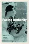 Thomas Fossen, Thomas (Assistant Professor of Political P Fossen - Facing Authority