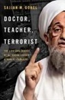 Sajjan M. Gohel, Sajjan M. (Visiting Professor Gohel - Doctor, Teacher, Terrorist