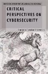 Anwar (Assistant Professor of Political Sc Mhajne, Alexis Henshaw, Anwar Mhajne - Critical Perspectives on Cybersecurity