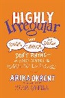 Arika Okrent, Arika (Linguist and Author of in the Land Okrent, Arika (Linguist and author of In the Land of Invented Languages Okrent, Okrent Arika, Sean O'Neill, O'Neill Sean - Highly Irregular