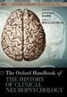 William B. ( Barr, William B. Barr, Barr William B., Linas A. Bieliauskas, Bieliauskas Linas A. - Oxford Handbook of the History of Clinical Neuropsychology