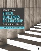 Craig E. Johnson, Craig E. E. Johnson - Meeting the Ethical Challenges of Leadership
