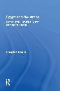 Joseph P Lorenz - Egypt and the Arabs Foreign Policy and the Search for National Identity