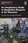 Deborah Randolph, Ann Rowson Love, Ann Randolph Rowson Love - Introductory Guide to Qualitative Research in Art Museums