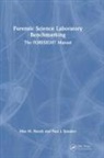 Max M. Houck, Max M. (West Virginia University Houck, Max M. Speaker Houck, Houck Max M., Paul J. Speaker - Forensic Science Laboratory Benchmarking
