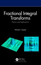 Ahmed I. Zayed, Ahmed I. (Depaul University Zayed, Zayed Ahmed I. - Fractional Integral Transforms