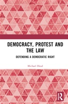 Michael Head, Michael (Western Sydney University Head, Head Michael - Democracy, Protest and the Law