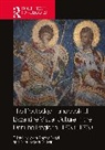 Maria Alessia Sullivan Rossi, Maria Alessia Rossi, Alice Isabella Sullivan - Routledge Handbook of Byzantine Visual Culture in the Danube
