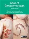 Francesca Besagni, Michela Brena, Brena Michela, Lidia Pezzani, Pezzani Lidia, Gianluca Tadini... - Atlas of Genodermatoses