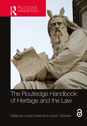Lucas Morisset Lixinski, Lucas Lixinski,  Lixinski Lucas, Lucie Morisset, Lucie K. Morisset - Routledge Handbook of Heritage and the Law