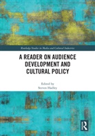 Steven Hadley, Steven (The University of Dublin Hadley, Steven Hadley - Reader on Audience Development and Cultural Policy