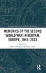Manuel Braganca, Manuel Tame Braganca, Peter Tame, Manuel Bragança, Peter Tame, Tame Peter - Memories of the Second World War in Neutral Europe, 1945-2023