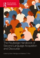Brian Prior Paltridge, Brian Paltridge, Matthew T. Prior, Prior Matthew T. - Routledge Handbook of Second Language Acquisition and Discourse