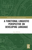 Anne McCabe - Functional Linguistic Perspective on Developing Language