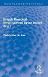 Christopher M. Law, Law Christopher M. - British Regional Development Since World War I