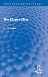 H. D. Lewis, Lewis H. D. - Elusive Mind