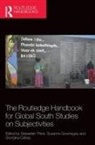 Sebastian (Eberhard-Karls-Universitat Tubin Thies, Georgina Cebey, Susanne Goumegou, Sebastian Thies, Thies Sebastian - Routledge Handbook for Global South Studies on Subjectivities