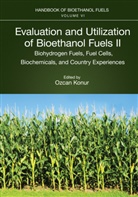 Ozcan Konur, Ozcan Konur, Konur Ozcan - Evaluation and Utilization of Bioethanol Fuels. Ii.