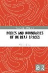Nick McGlynn, Nick (University of Brighton Mcglynn - Bodies and Boundaries of Uk Bear Spaces