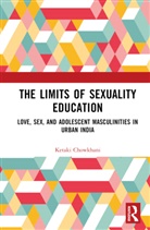 Ketaki Chowkhani, Ketaki (Manipal Centre for Humanities Chowkhani - Limits of Sexuality Education