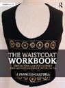 J. Francois-Campbell, J. François-Campbell - Waistcoat Workbook