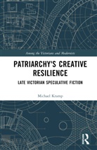 Michael Kramp, Kramp Michael - Patriarchys Creative Resilience