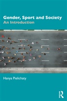 Hanya Pielichaty, Hanya (University of Lincoln Pielichaty, Pielichaty Hanya - Gender, Sport and Society