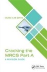 Olivia Smith, Olivia (Hull York Medical School Smith, Olivia A M Smith, Olivia a M (Hull York Medical School Smith - Cracking the Mrcs Part a