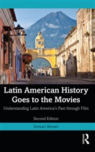 Stewart Brewer, Brewer Stewart - Latin American History Goes to the Movies