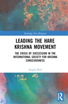 Angela Burt, Angela R. Burt - Leading the Hare Krishna Movement