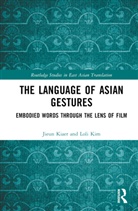 Jieun Kiaer, Jieun Kim Kiaer, Kiaer Jieun, Loli Kim - Language of Asian Gestures