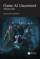 Paul Roberts, Paul Roberts - Game Ai Uncovered