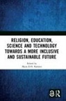Maila D.h. (Uin Syarif Hidayatullah Jakart Rahiem, Maila D.H. Rahiem - Religion, Education, Science Technology Towards a More Inclusive