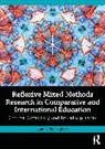 Joan G. DeJaeghere, Joan G. (University of Minnesota Dejaeghere - Reflexive Mixed Methods Research in Comparative International