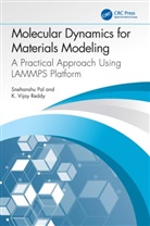 Snehanshu Pal, Snehanshu (National Institute of Technology R Pal, K. Vijay Reddy - Molecular Dynamics for Materials Modeling