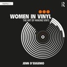 Jenn D’Eugenio, Jenn Deugenio - Women in Vinyl