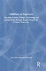 Juliet Edmonds, Edmonds Juliet, Fay Lewis, Fay Edmonds Lewis, Lewis Fay - Children As Engineers