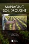 Rattan (Ohio State University) Lal, Rattan Lal, Lal Rattan - Managing Soil Drought