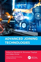 Manjaiah (National Institute of Technology Wara M, Adepu Kumar, Manjaiah M, Shivraman Thapliyal - Advanced Joining Technologies